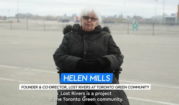 Helen Mills - Founder & Co-Director, Lost Rivers at Toronto Green Community